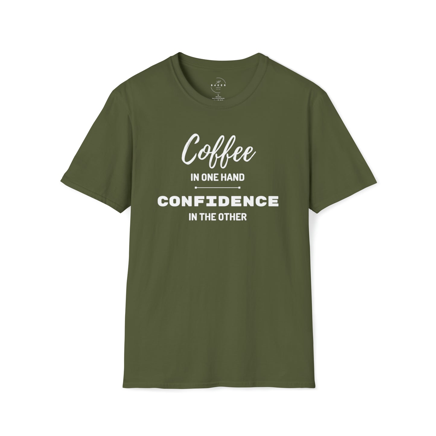 Coffee in One Hand and Confidence in the Other T-Shirt