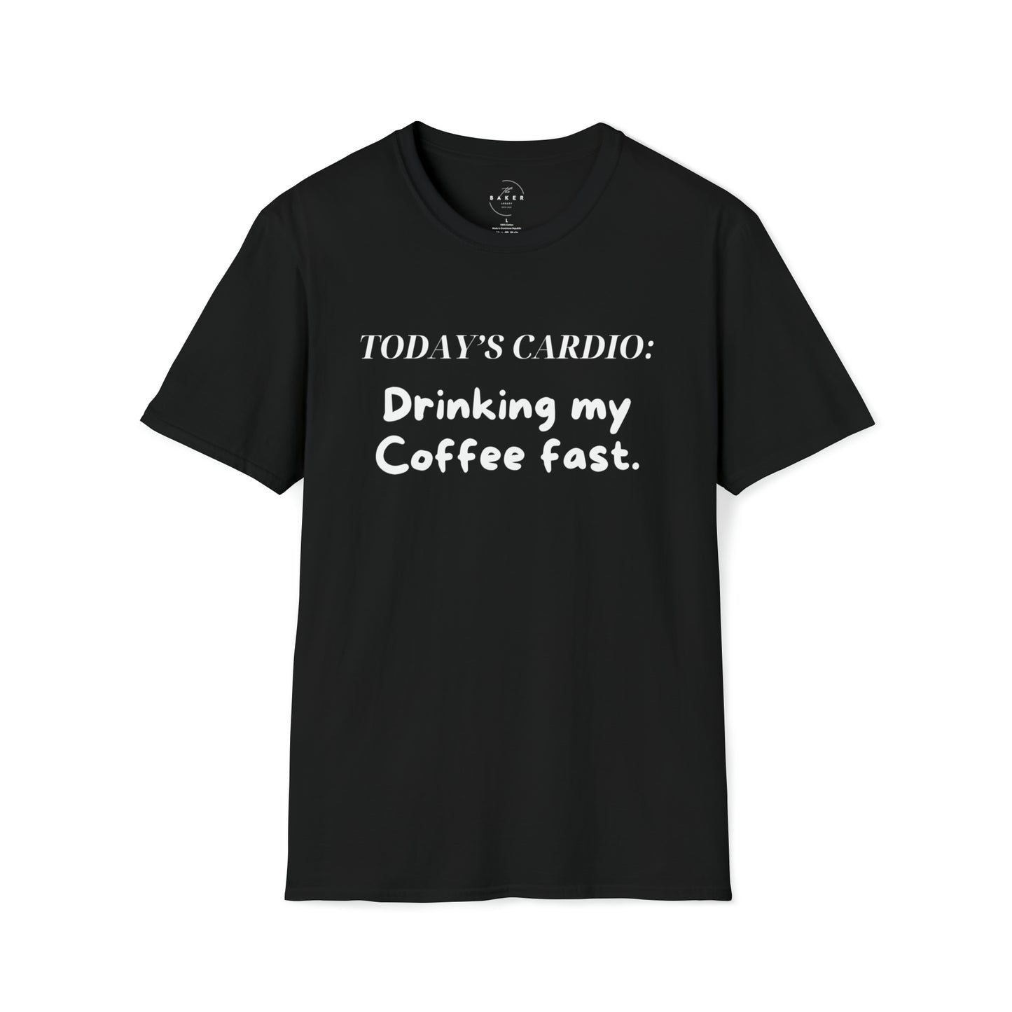 Today's Cardio- Drinking My Coffee Fast Unisex T-Shirt