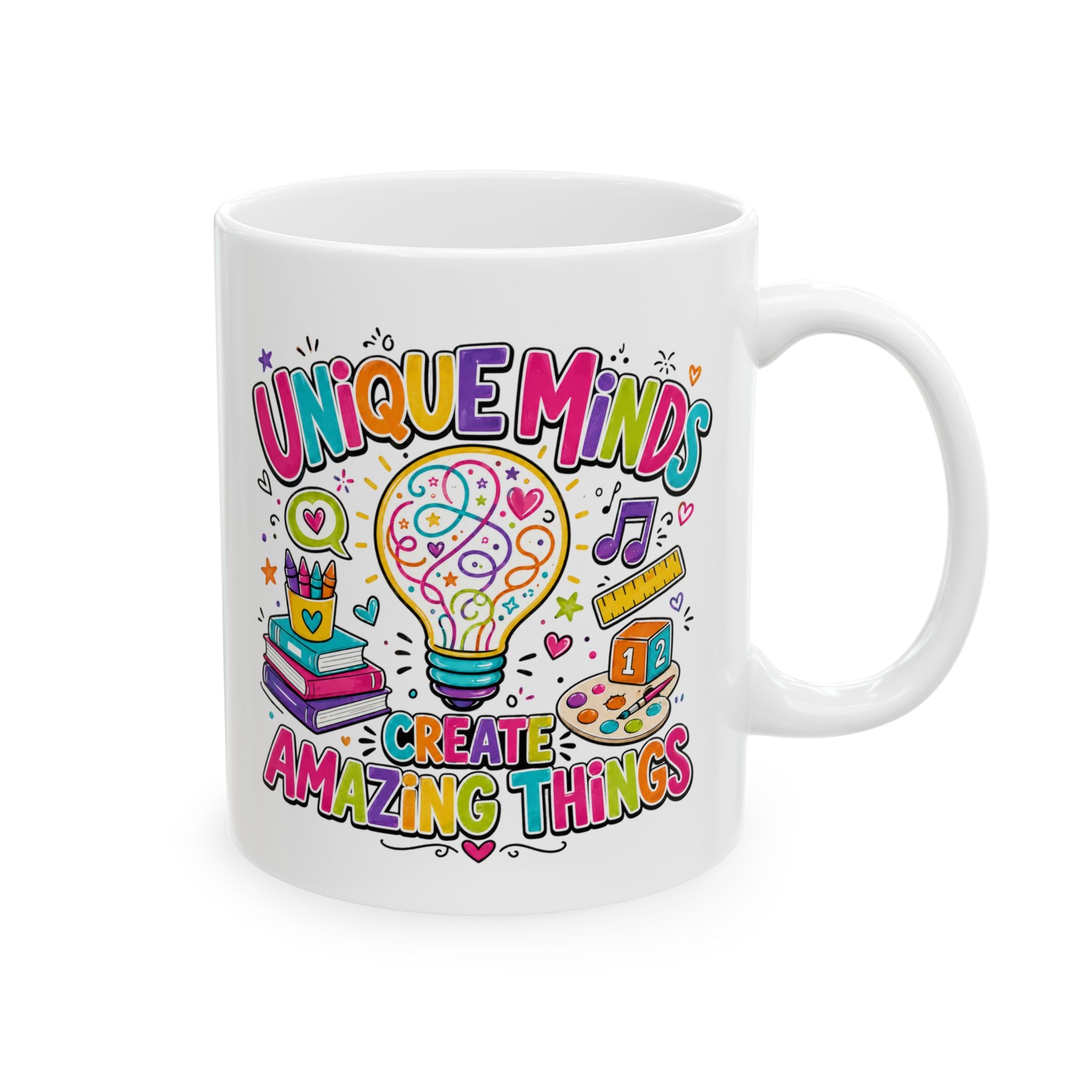 Teacher Mug, Unique Minds Create Amazing Things, Neurodiversity Gift Coffee Cup