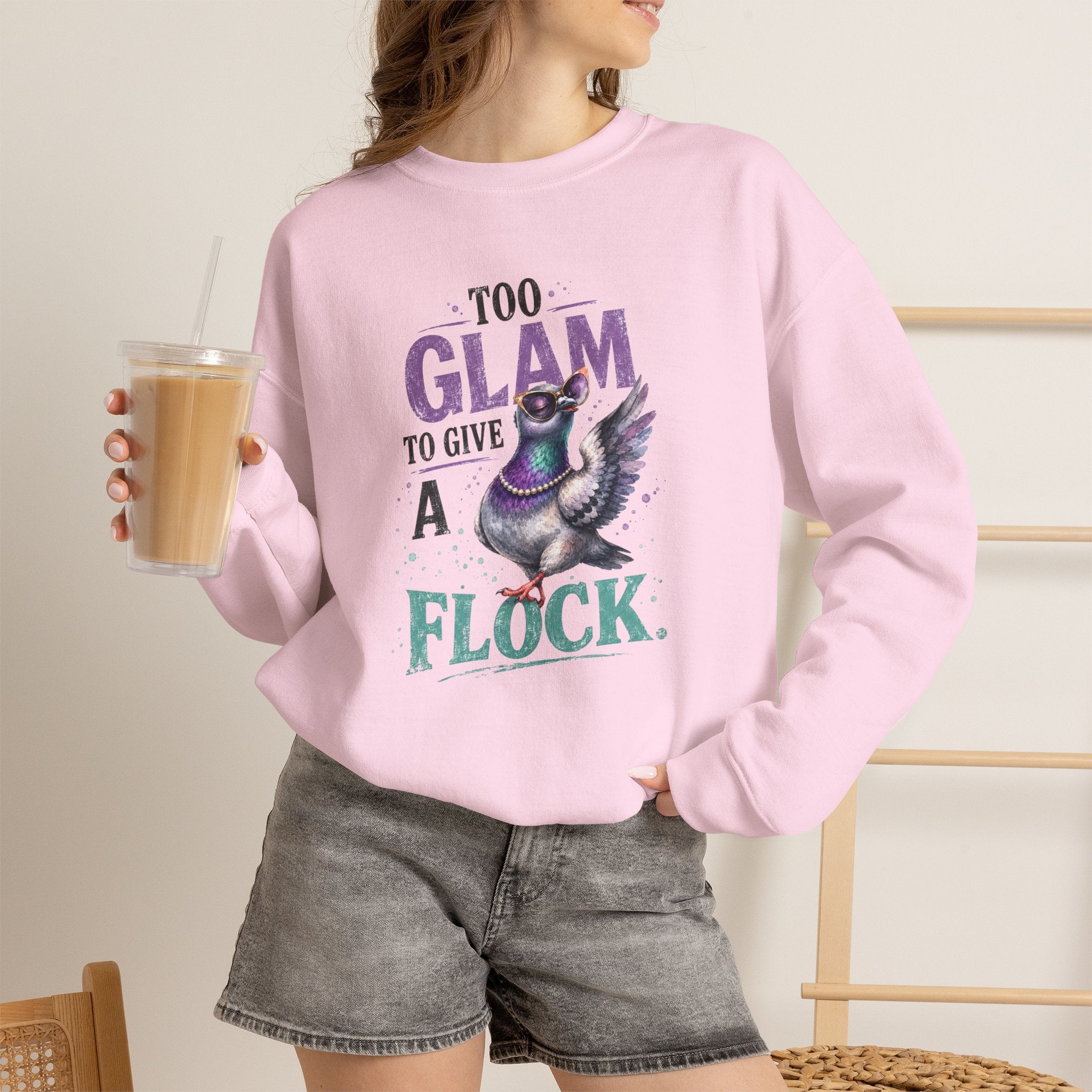 Too Glam to Give a Flock Sweatshirt | Funny Pigeon Graphic Unisex Bird Lover Shirt