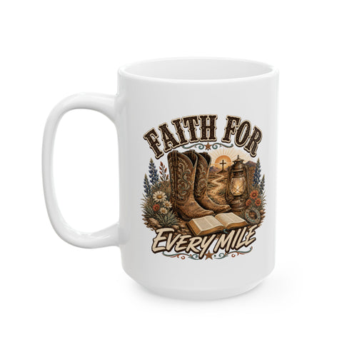 Christian Mug, Faith Every Mile, Western Bible Boots Lantern Cowgirl Gift