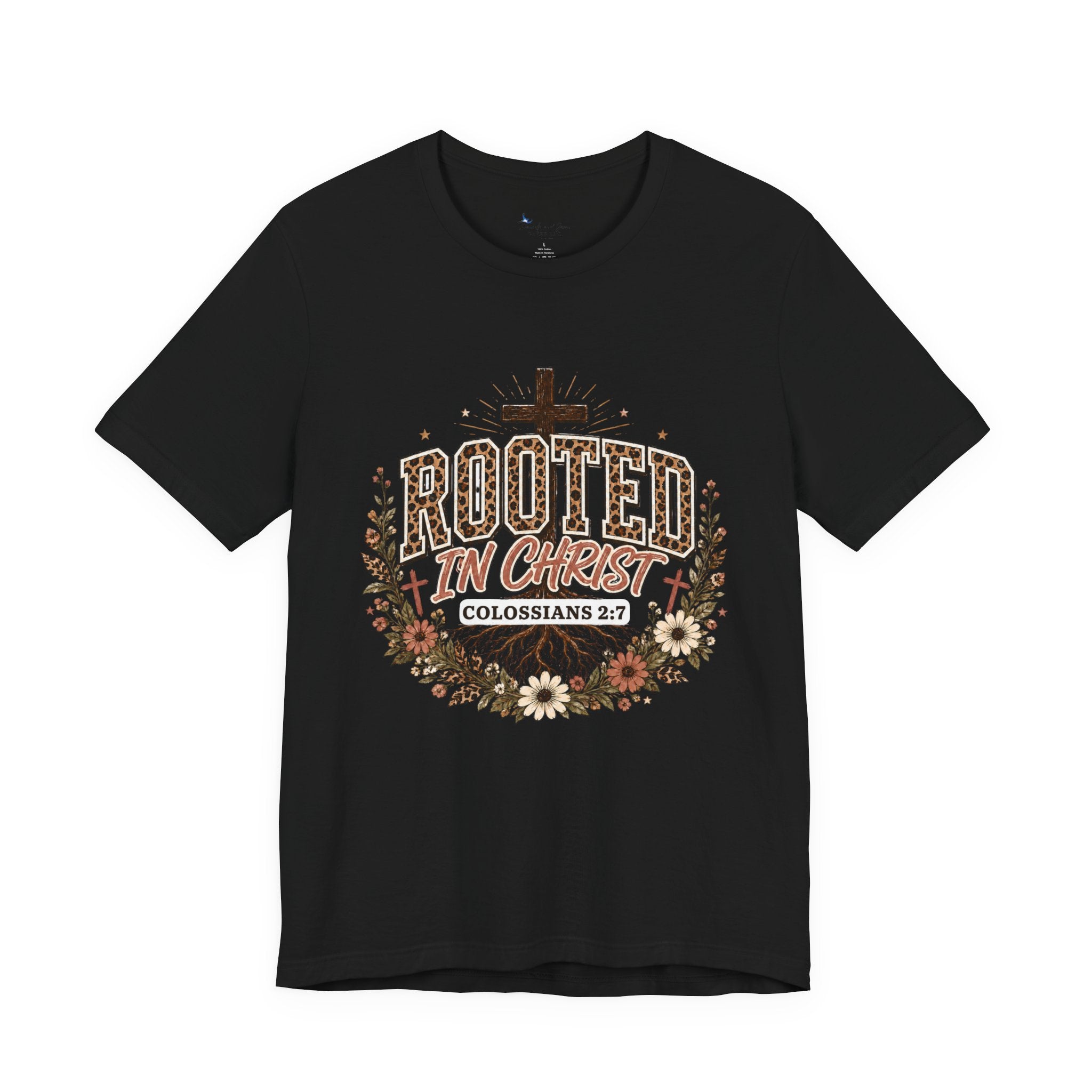 Rooted In Christ Tee, Christian Shirt, Faith Colossians Floral Graphic