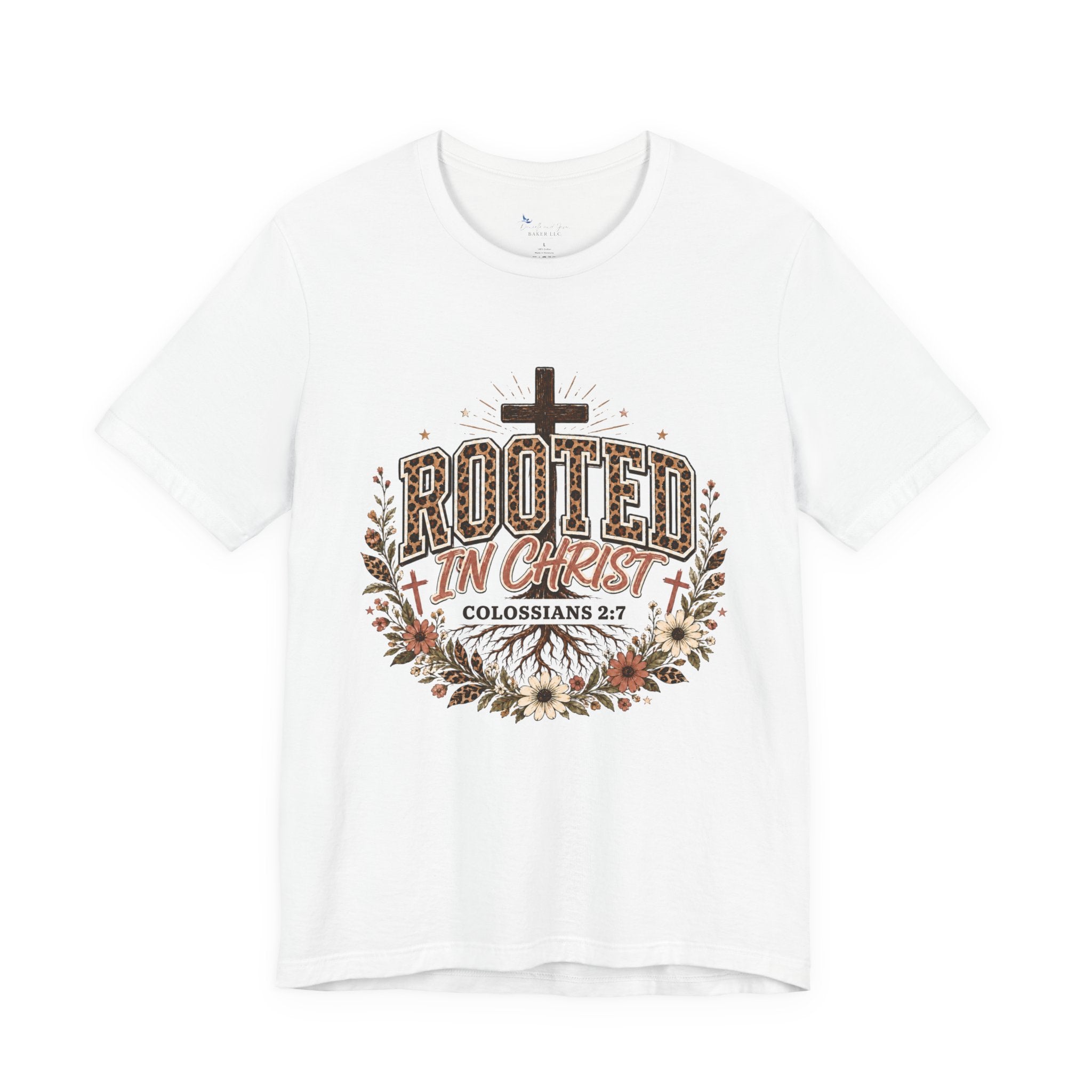 Rooted In Christ Tee, Christian Shirt, Faith Colossians Floral Graphic