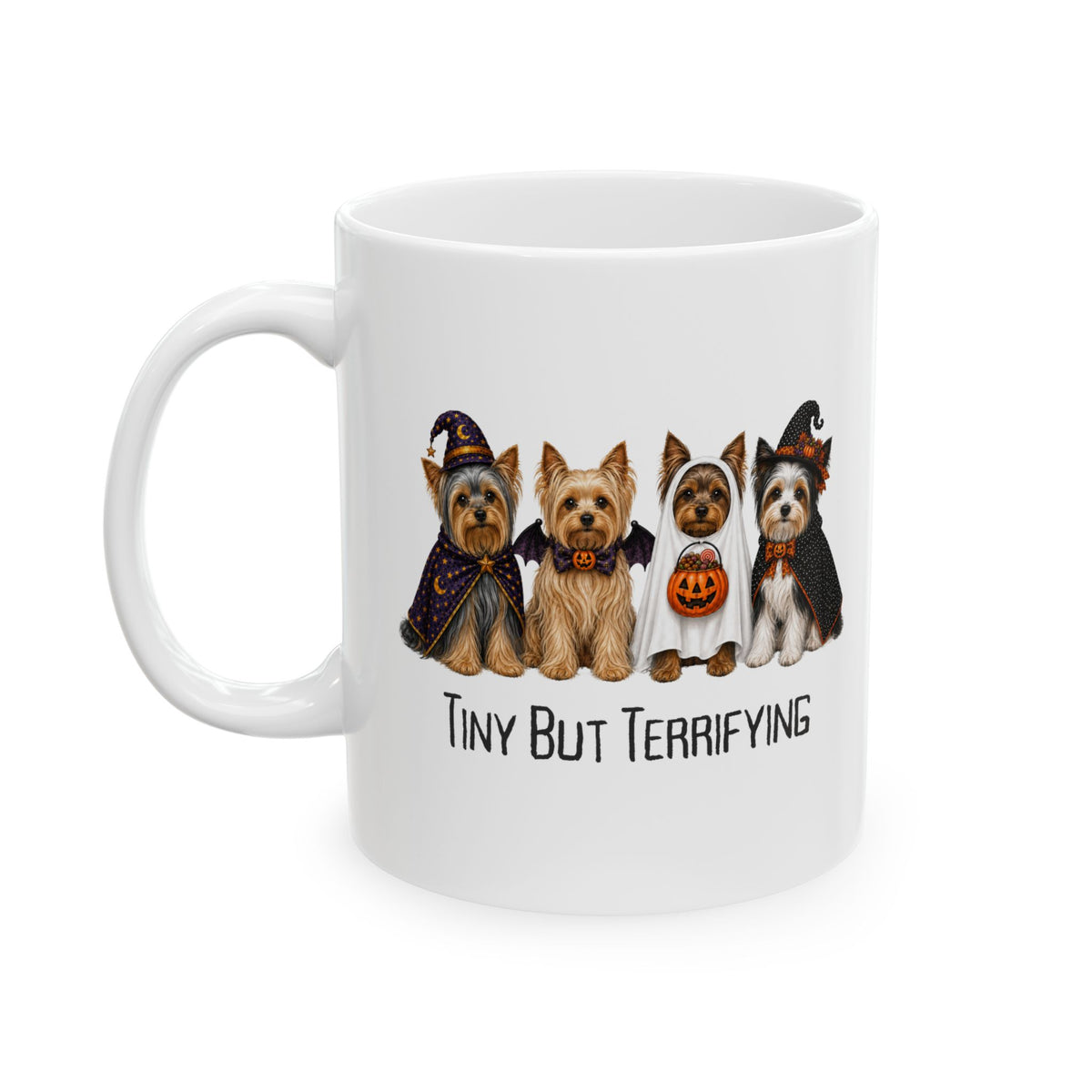Yorkie Halloween Mug, Tiny But Terrifying Yorkshire Terrier Coffee Cup Gift