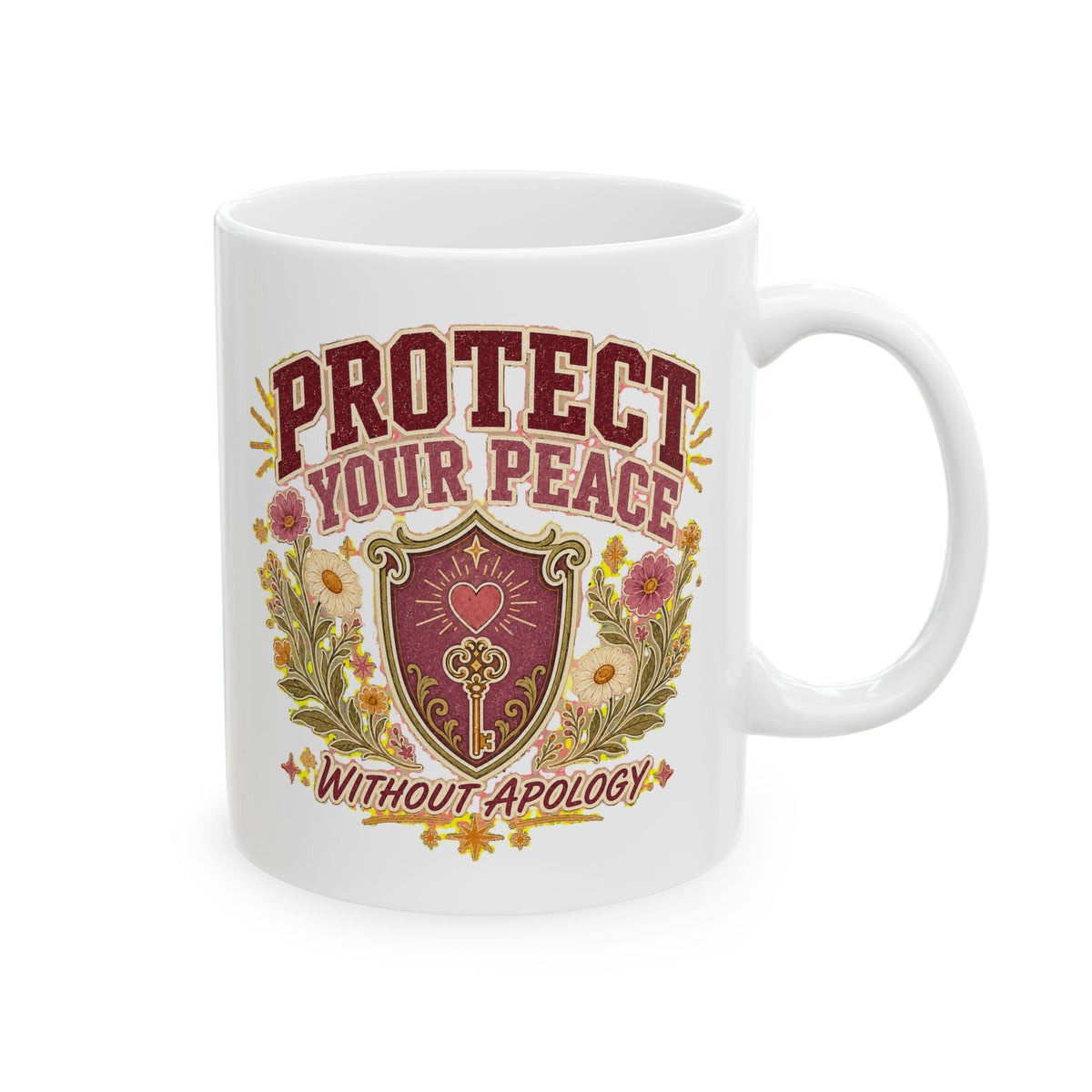 Coffee Mug, Protect Your Peace Without Apology, Self Care Teacher Mom Gift