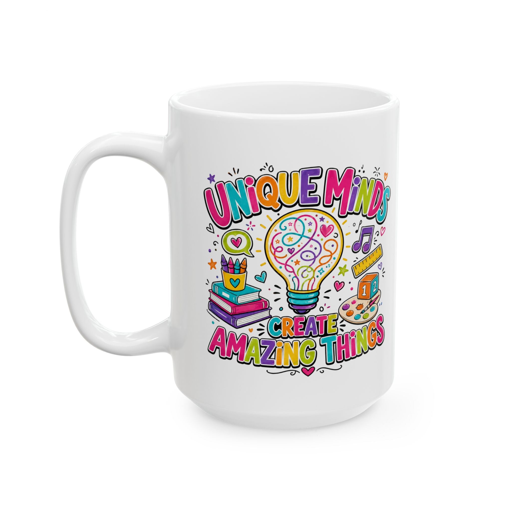 Teacher Mug, Unique Minds Create Amazing Things, Neurodiversity Gift Coffee Cup