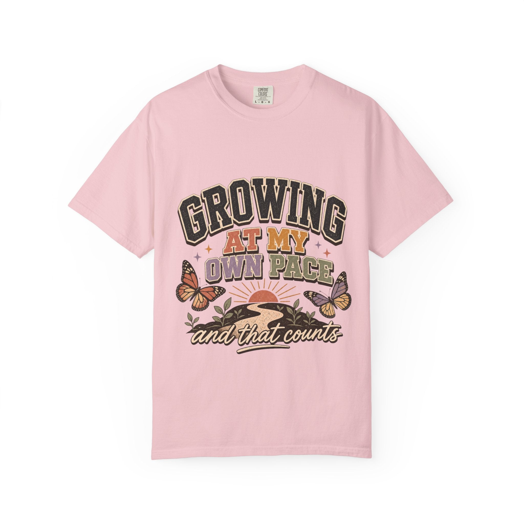 Motivational Shirt, Growing At My Own Pace Tee, Butterfly Self Growth Teacher Graphic