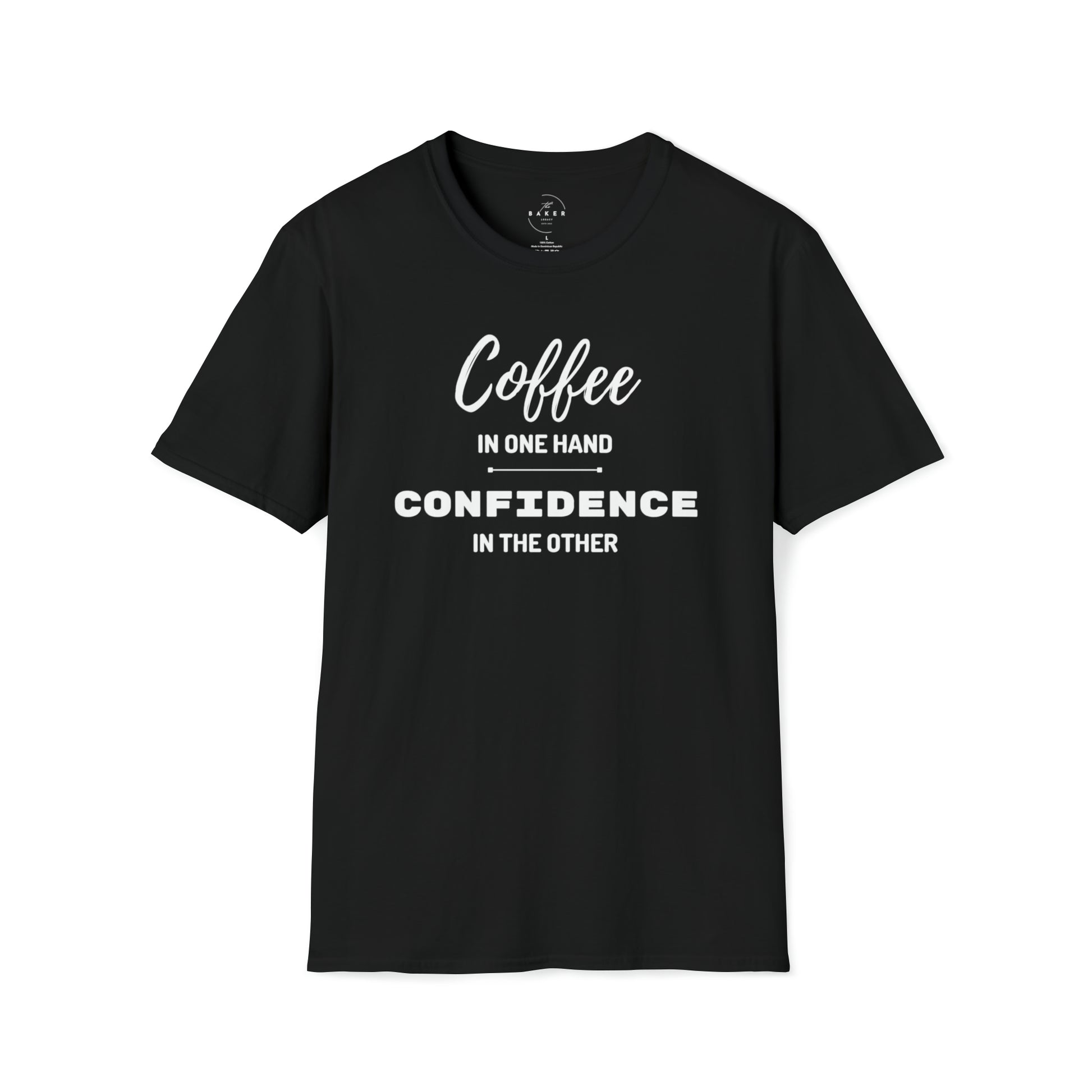Coffee in One Hand and Confidence in the Other T-Shirt - Danielle and Jason Baker LLC - Danielle Baker's Boutique