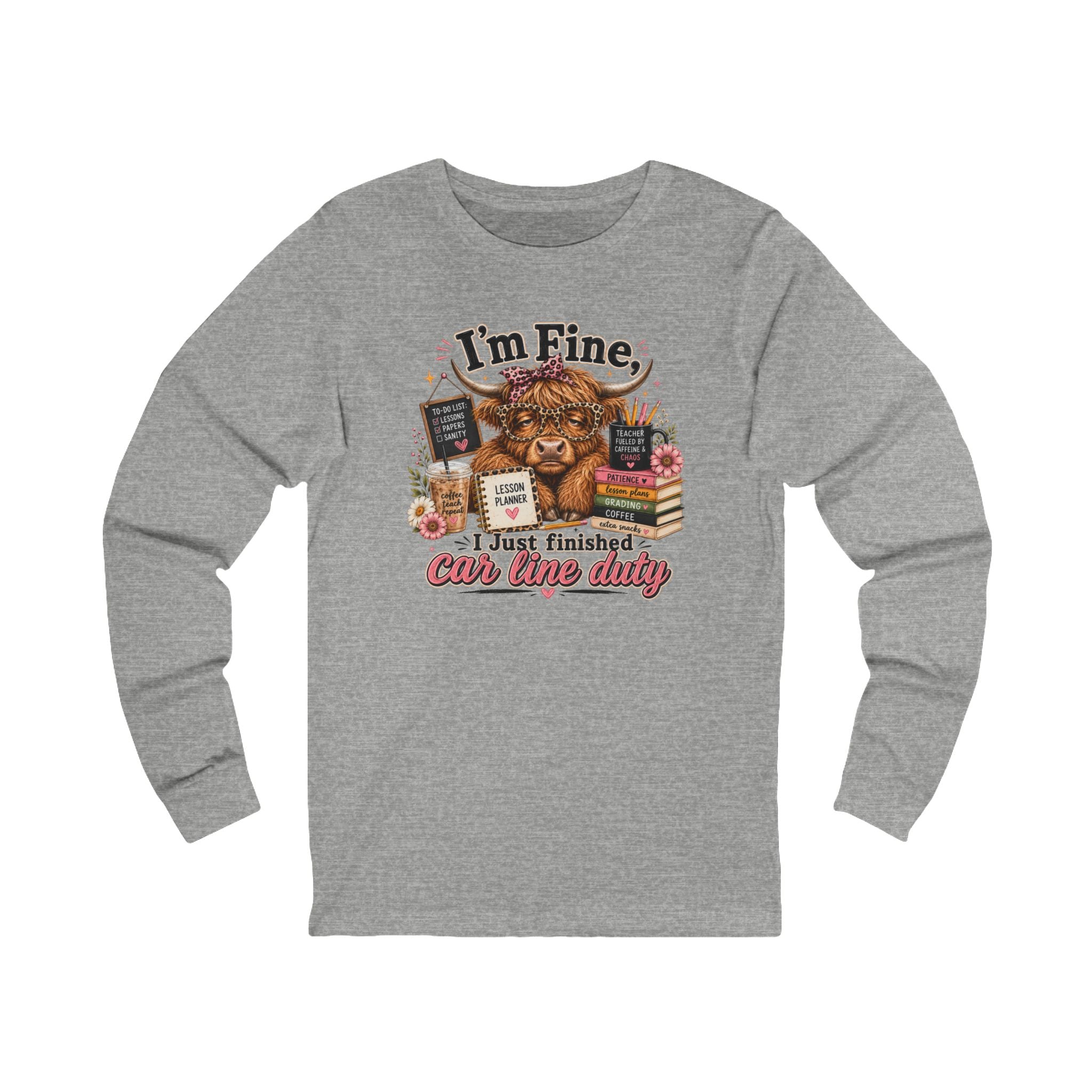 I’m Fine I Just Finished Car Line Duty Teacher Shirt, Funny Highland Cow Teacher Long sleeve Tee, Back to School