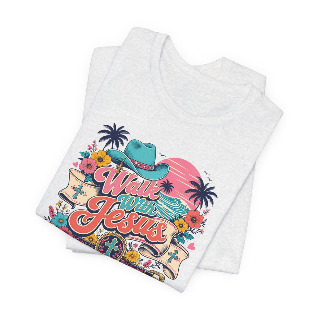 Walk With Jesus Western Christian Short Sleeve Tee