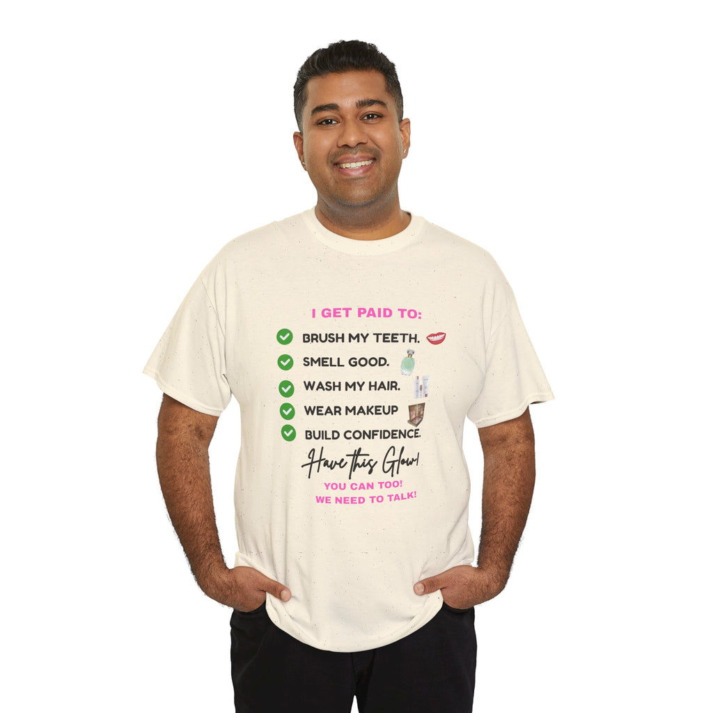 Glow Up Empire I get Paid to Confidence Coach Graphic T‑Shirt