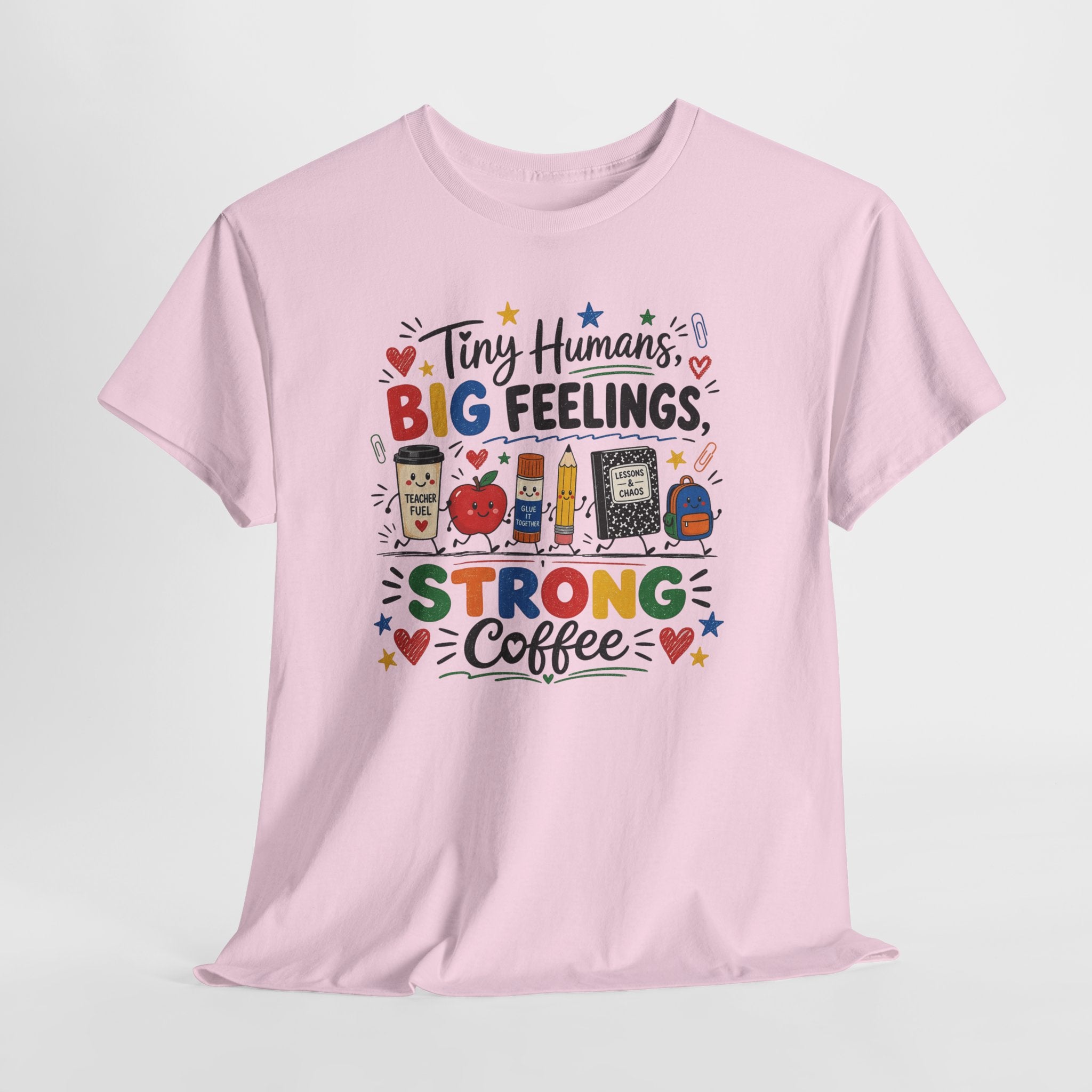 Tiny Humans Big Feelings Strong Coffee Teacher Shirt | Funny Preschool Teacher Graphic Tee