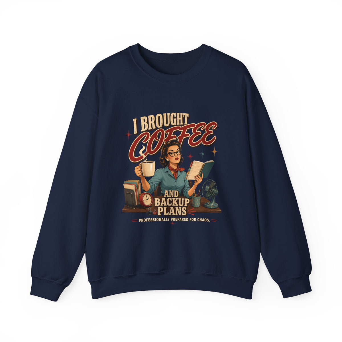 Coffee Shirt, Brought Backup Plans Sweatshirt, Book Lover Reader Mom Gift