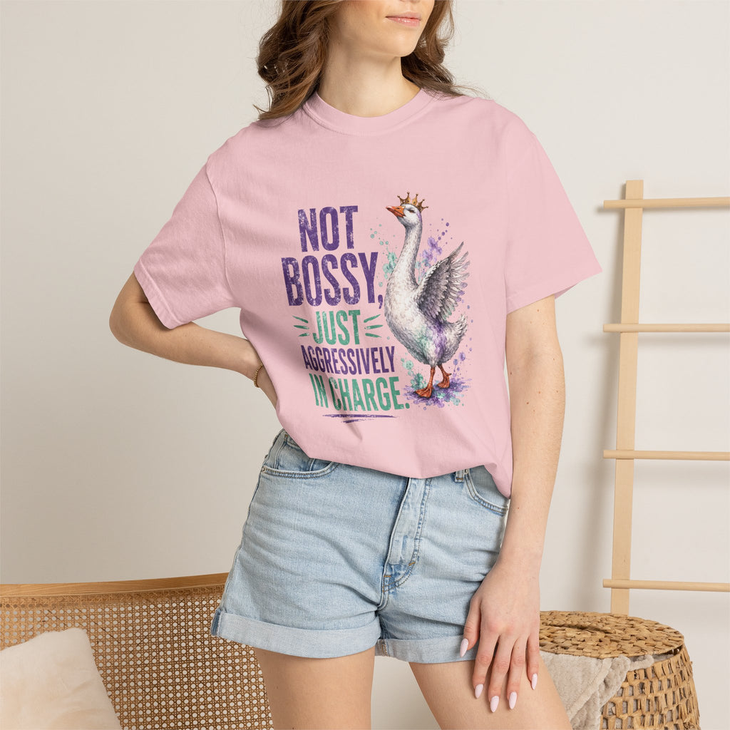 Not Bossy Just Aggressively in Charge Sassy T-Shirt | Funny Goose Graphic Tee