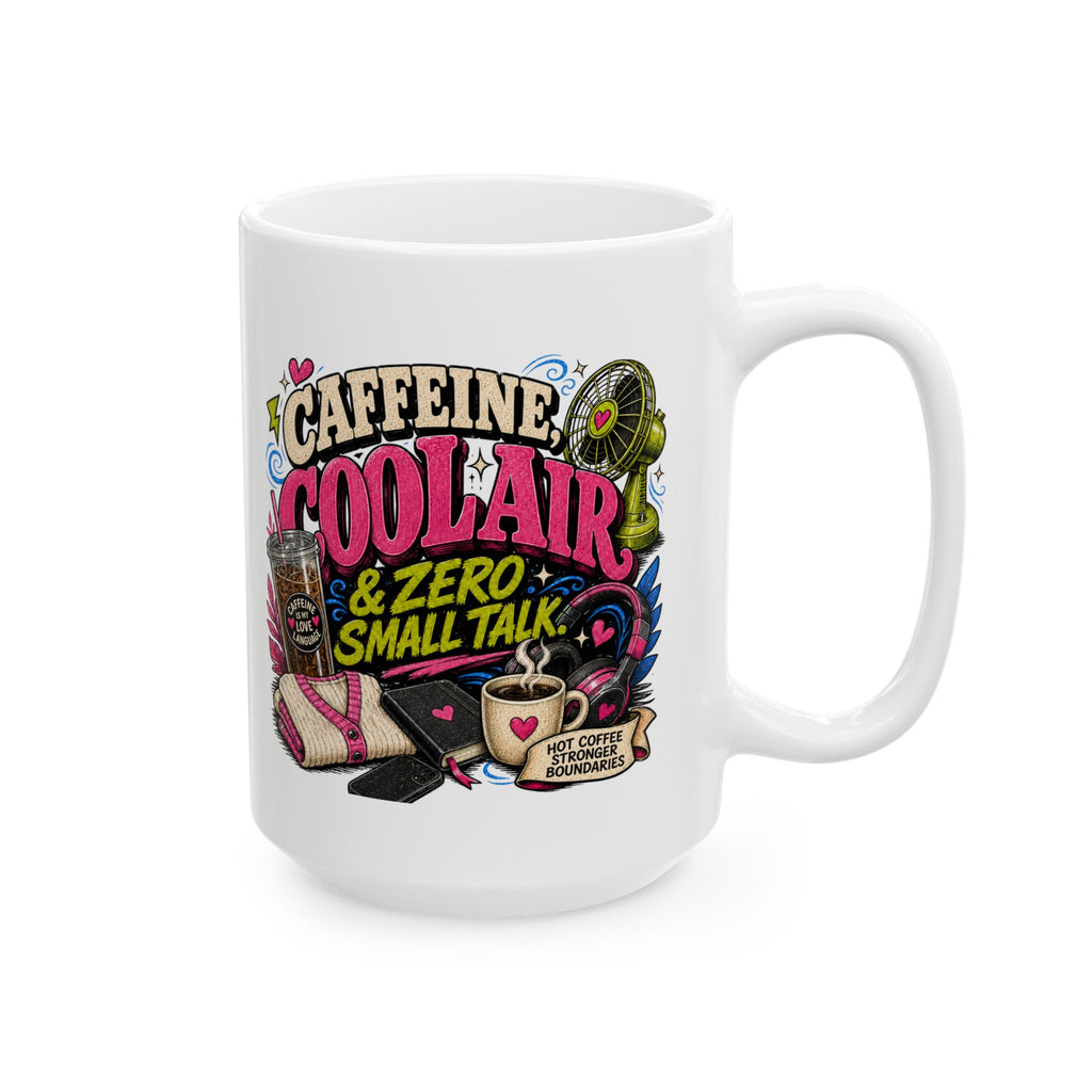 Coffee Mug, Caffeine Cool Air Zero Small Talk, Funny Menopause Teacher Professor Gift