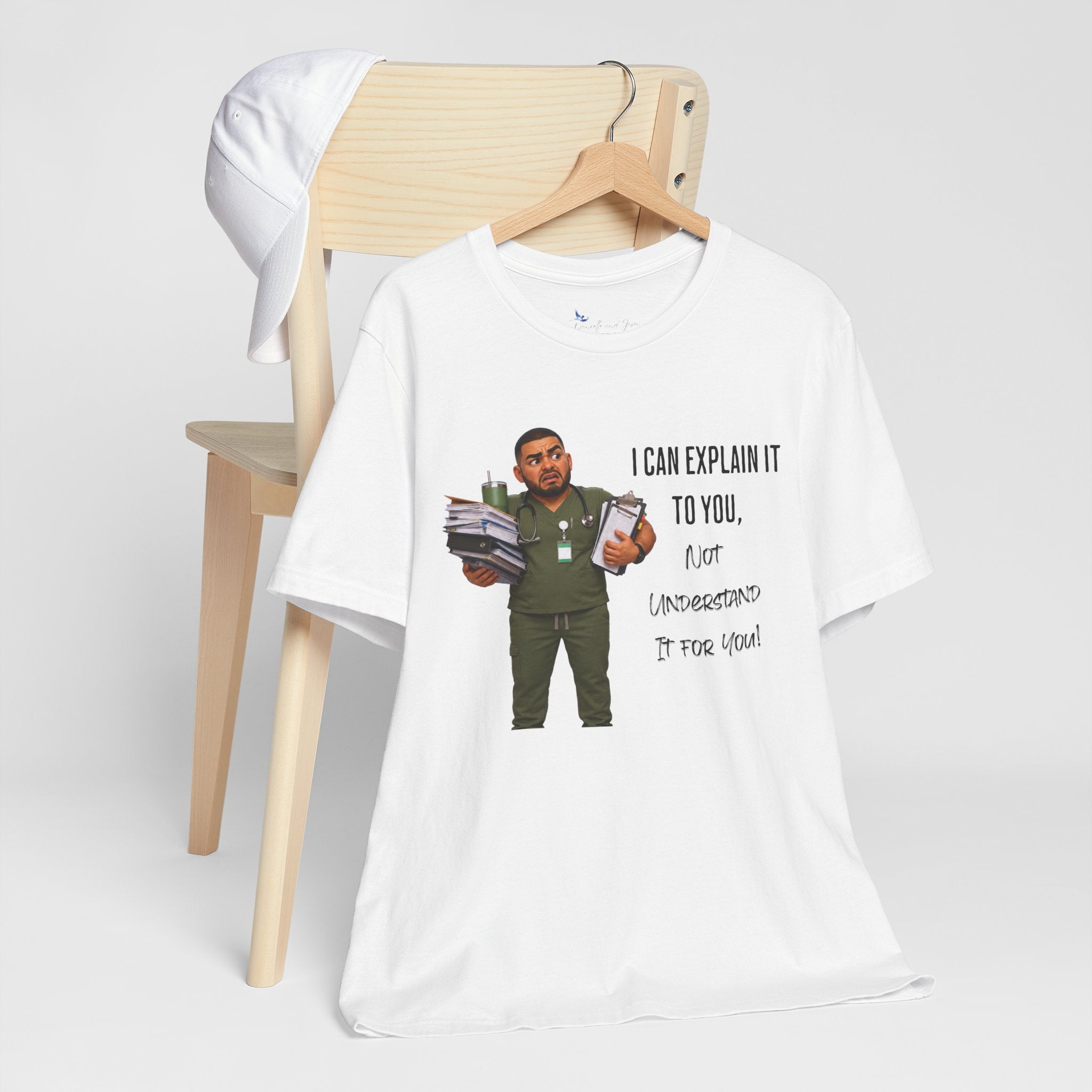 Nurse I Can Explain It To You, Not Understand It For You! | Funny Nurse Tee