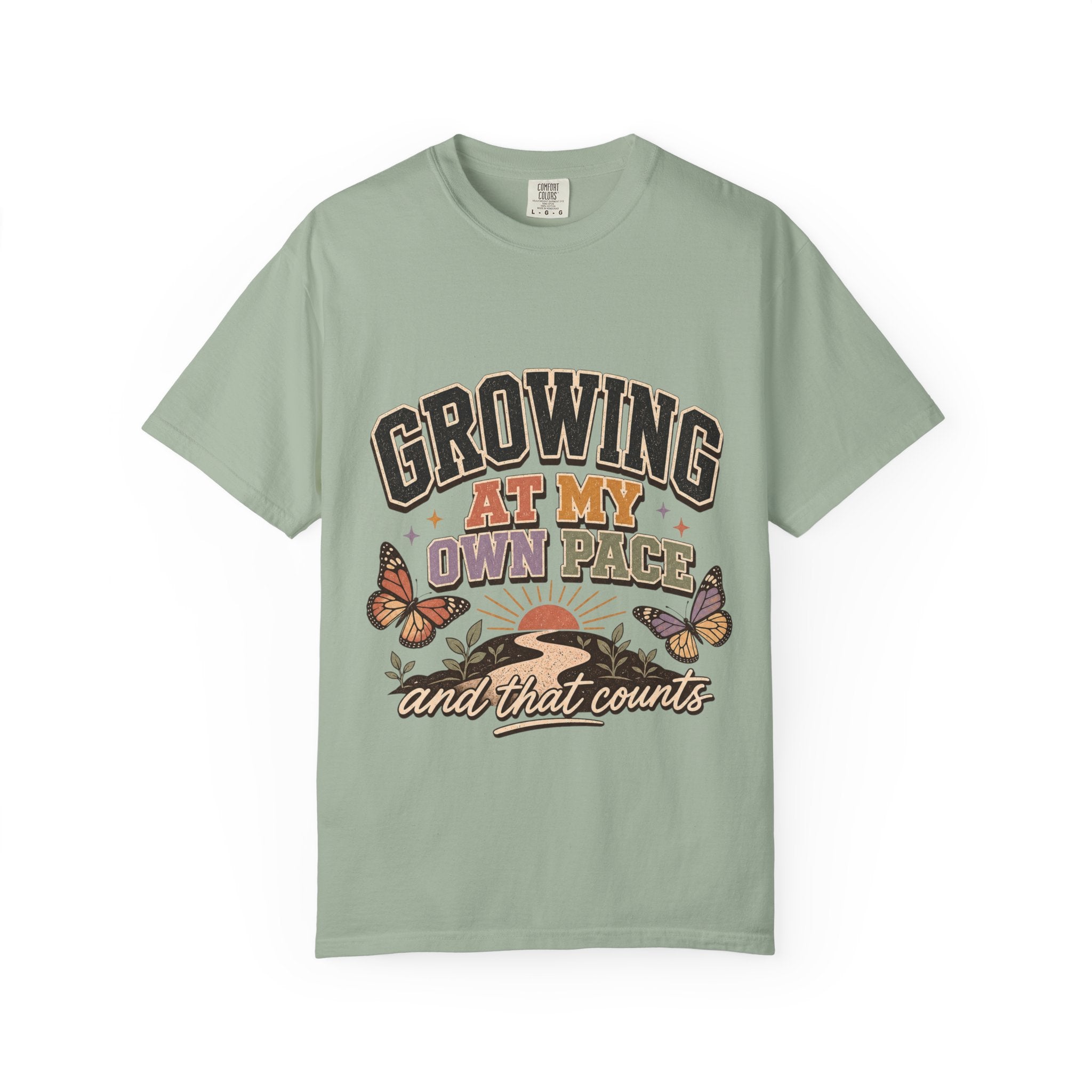 Motivational Shirt, Growing At My Own Pace Tee, Butterfly Self Growth Teacher Graphic