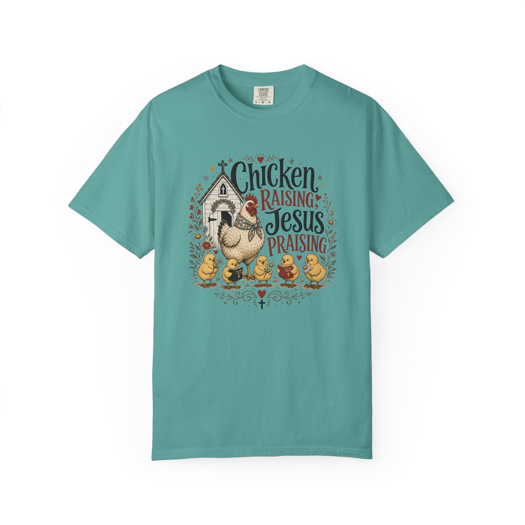 Chicken Raising Jesus Praising T- Shirt | Christian Chicken Graphic Tee