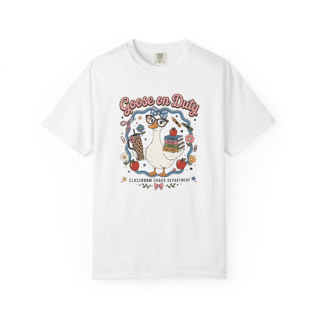 Goose on Duty Funny Teacher Shirt | Classroom Chaos Goose Graphic Tee