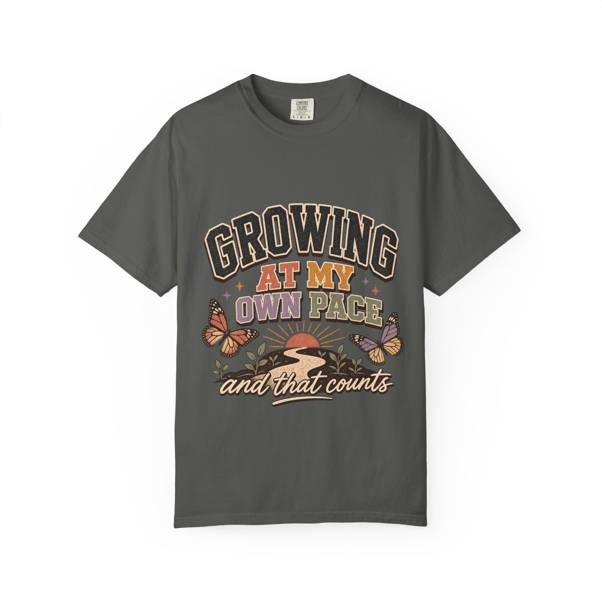 Motivational Shirt, Growing At My Own Pace Tee, Butterfly Self Growth Teacher Graphic