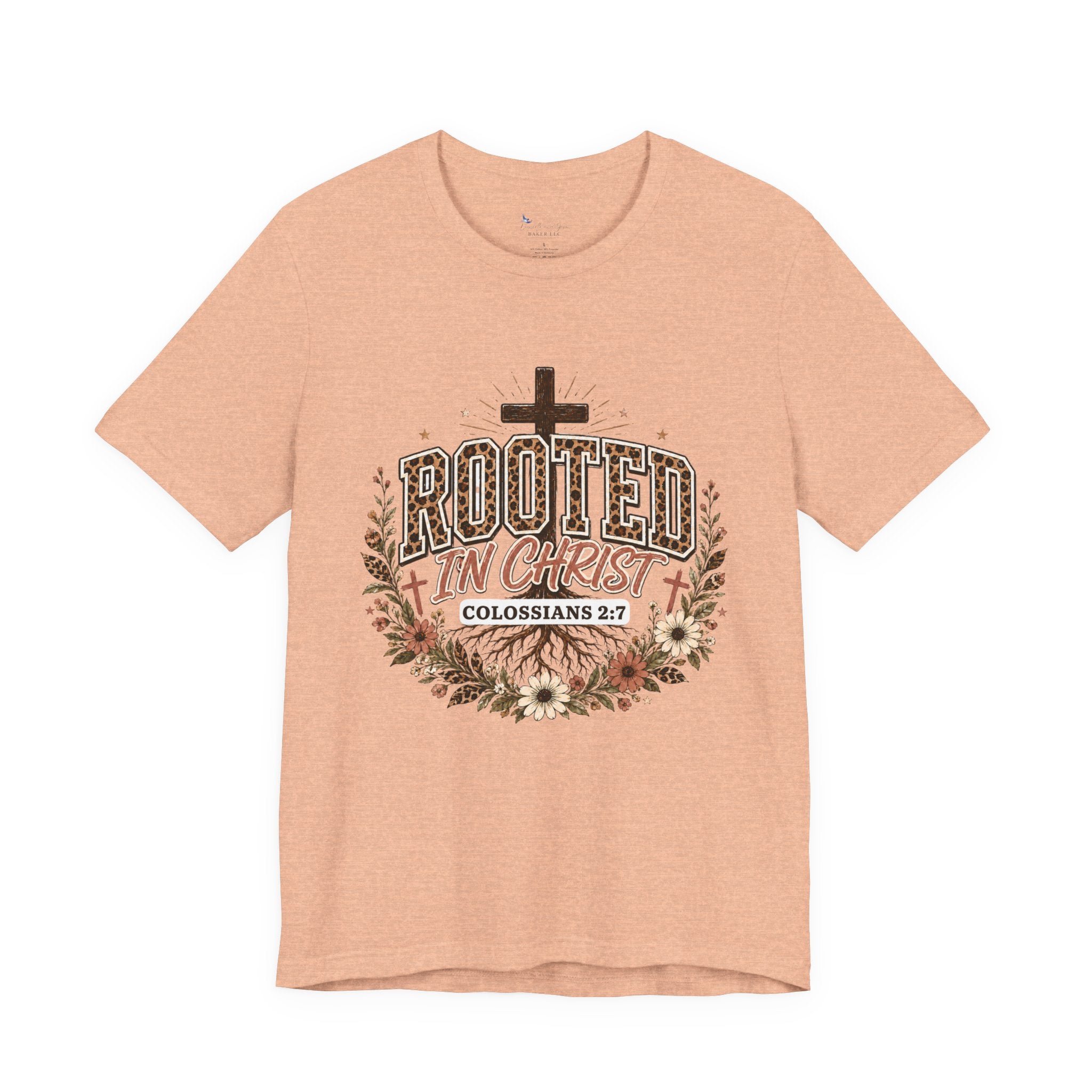 Rooted In Christ Tee, Christian Shirt, Faith Colossians Floral Graphic