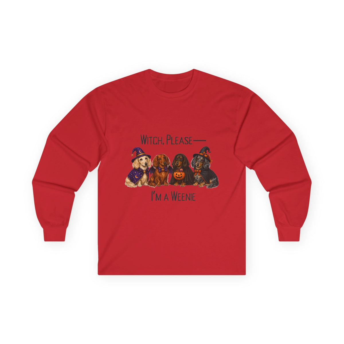 Dachshund Halloween Long Sleeve Shirt, Witch Please I’m A Weenie Fall Dog Lover Gift