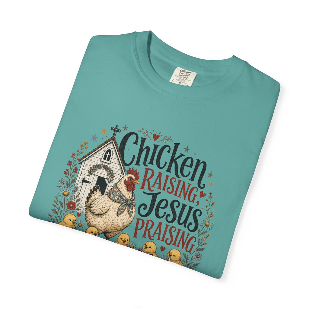 Chicken Raising Jesus Praising T- Shirt | Christian Chicken Graphic Tee