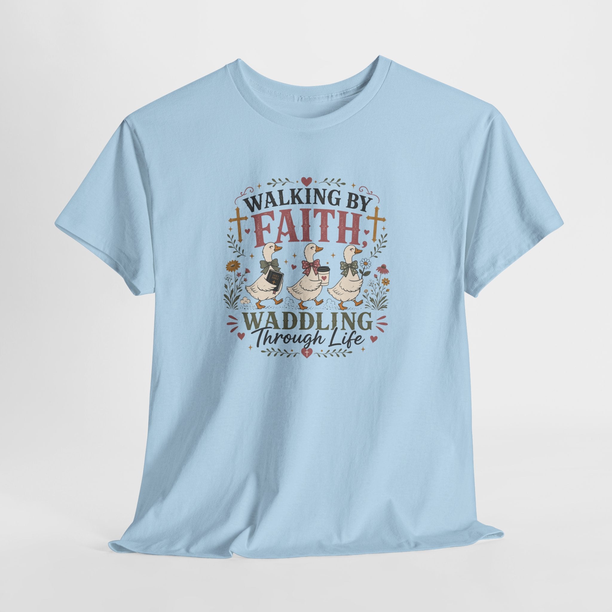 Walking by Faith Goose Shirt | Christian Graphic Tee | Waddling Through Life Faith Shirt