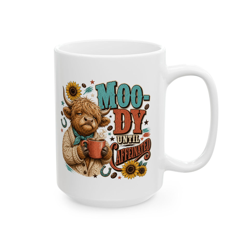 Coffee Mug, Moo-dy Until Caffeinated Highland Cow Farmhouse Teacher Gift