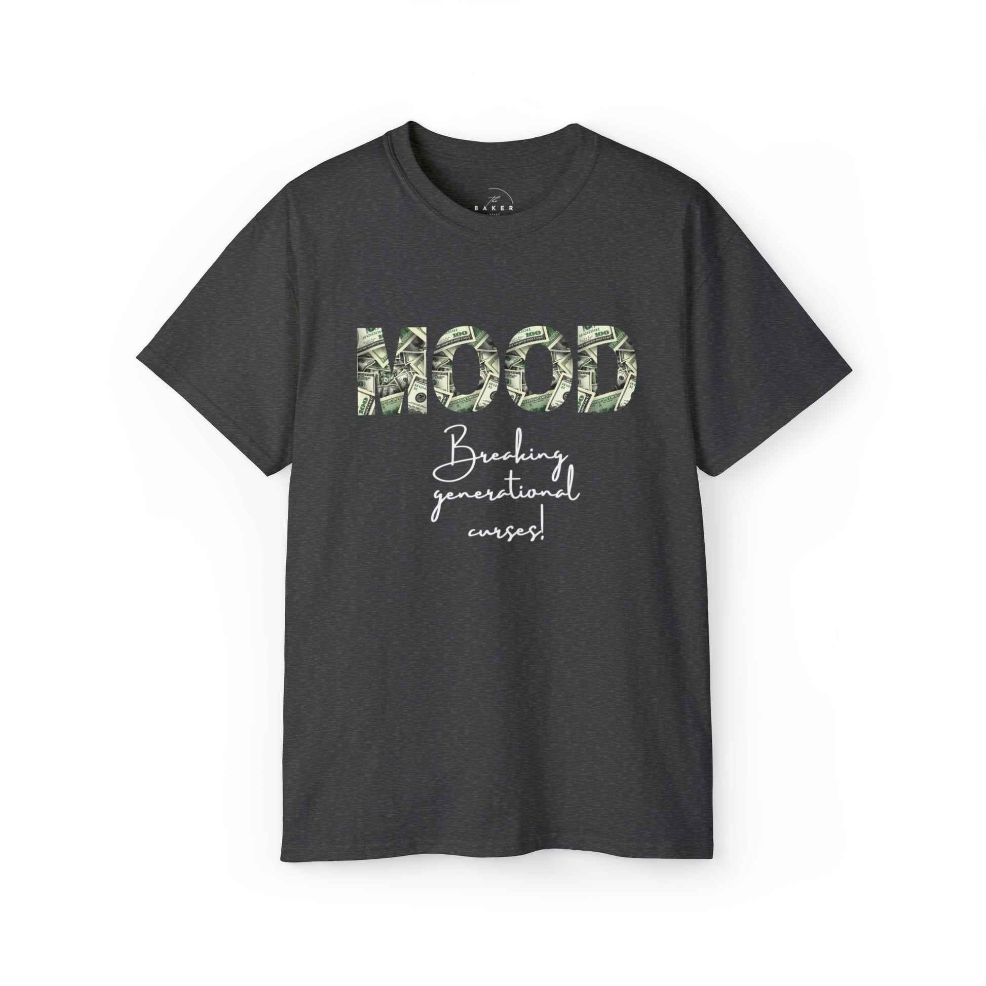 MOOD Breaking Generational Curses Shirt - Wealthy Vibes Short Sleeve T-Shirt - Danielle and Jason Baker LLC - Danielle Baker's Boutique
