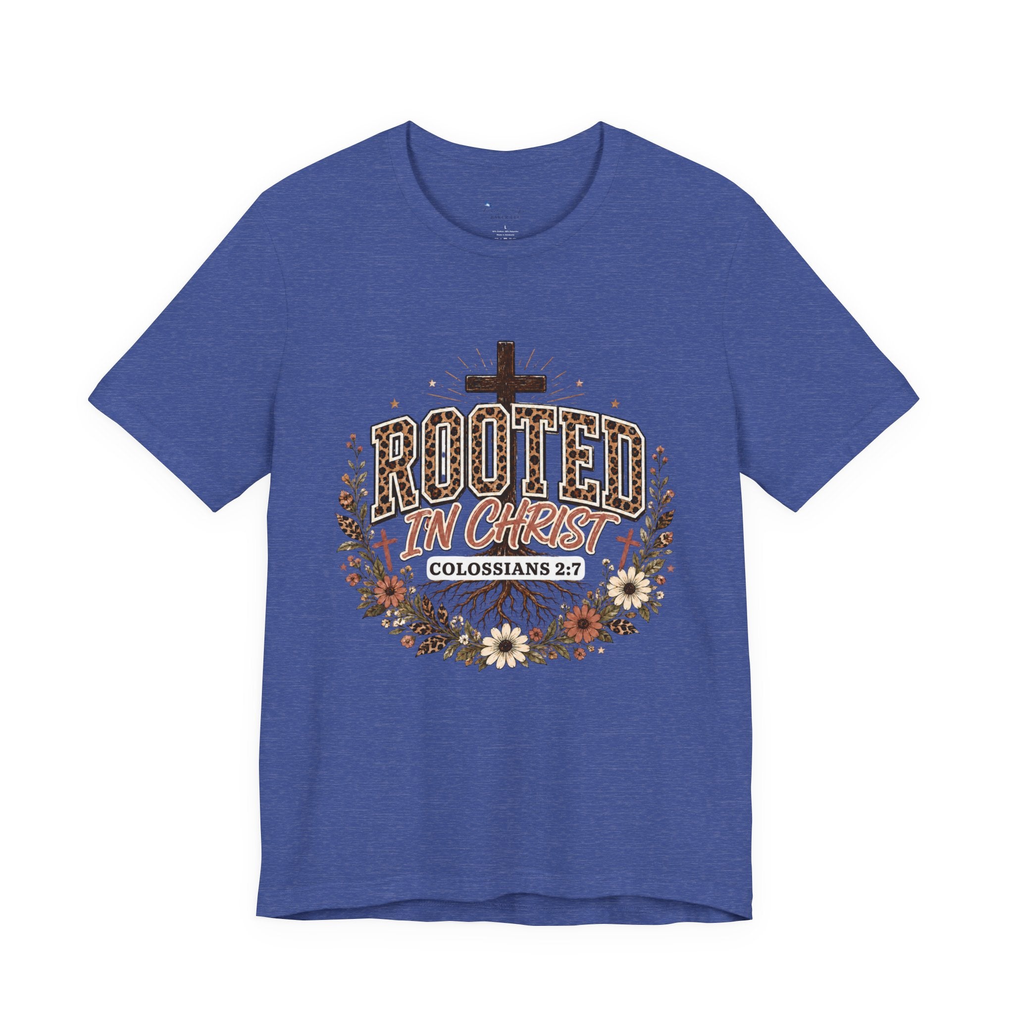 Rooted In Christ Tee, Christian Shirt, Faith Colossians Floral Graphic