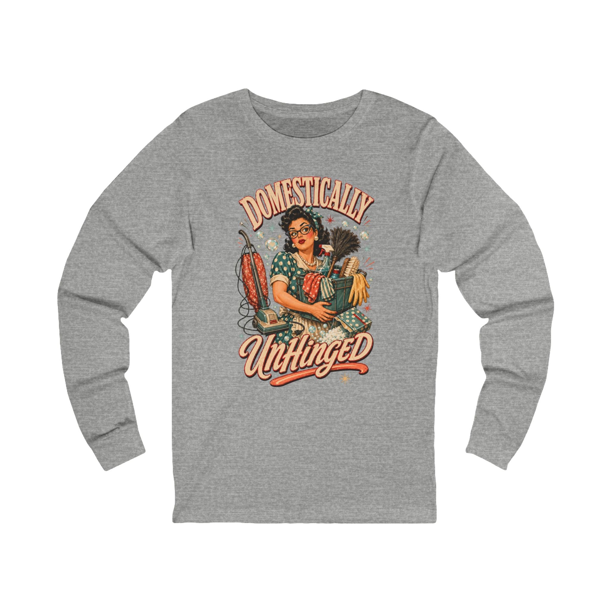 Domestically Unhinged Shirt, Retro Housewife Humor Graphic Long Sleeve