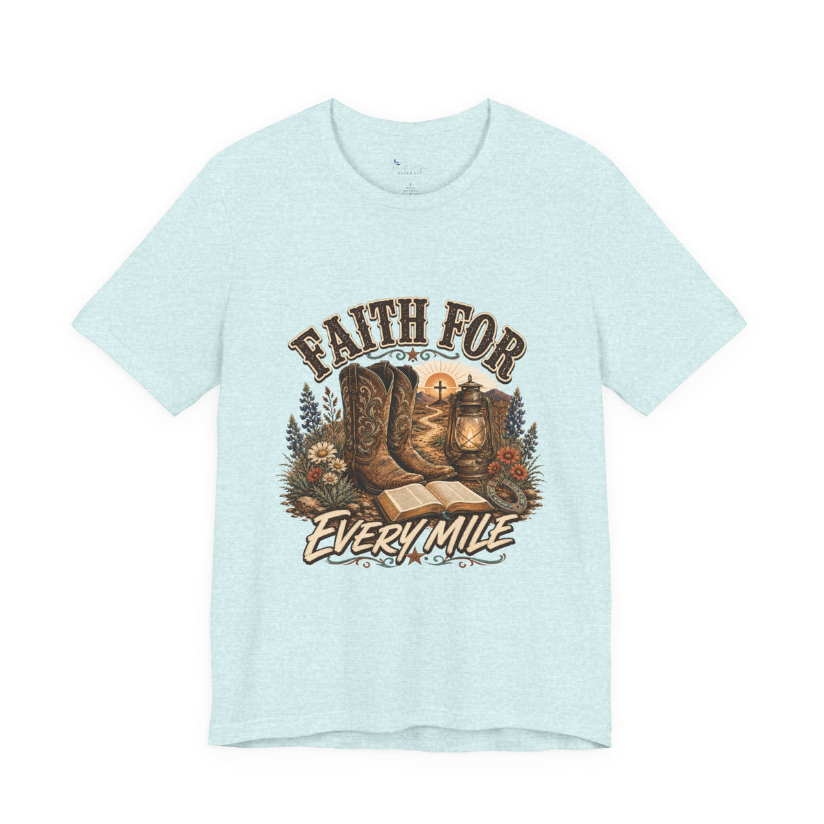 Christian Western Shirt, Faith Every Mile Tee, Cowgirl Bible Boots Lantern Graphic