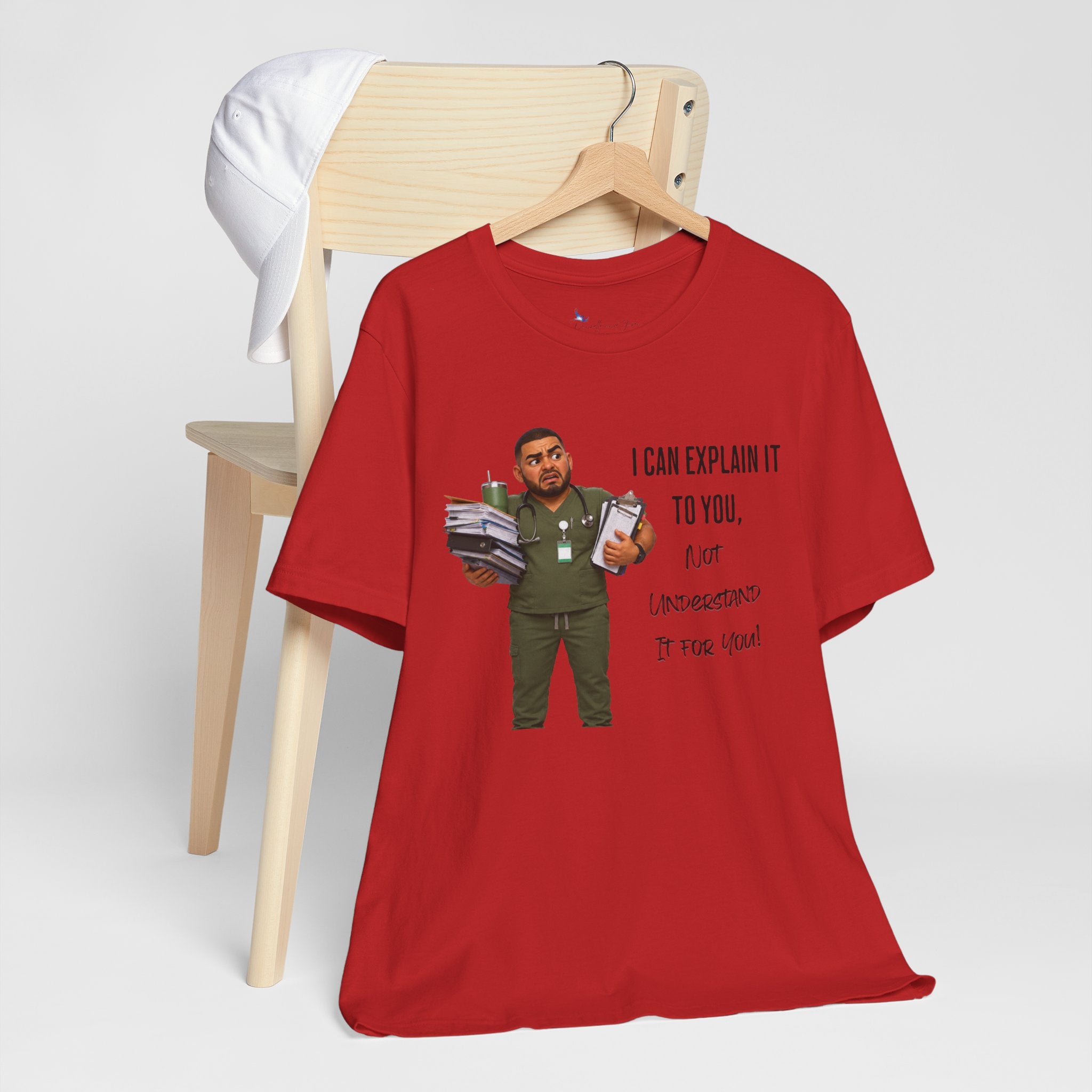 Nurse I Can Explain It To You, Not Understand It For You! | Funny Nurse Tee