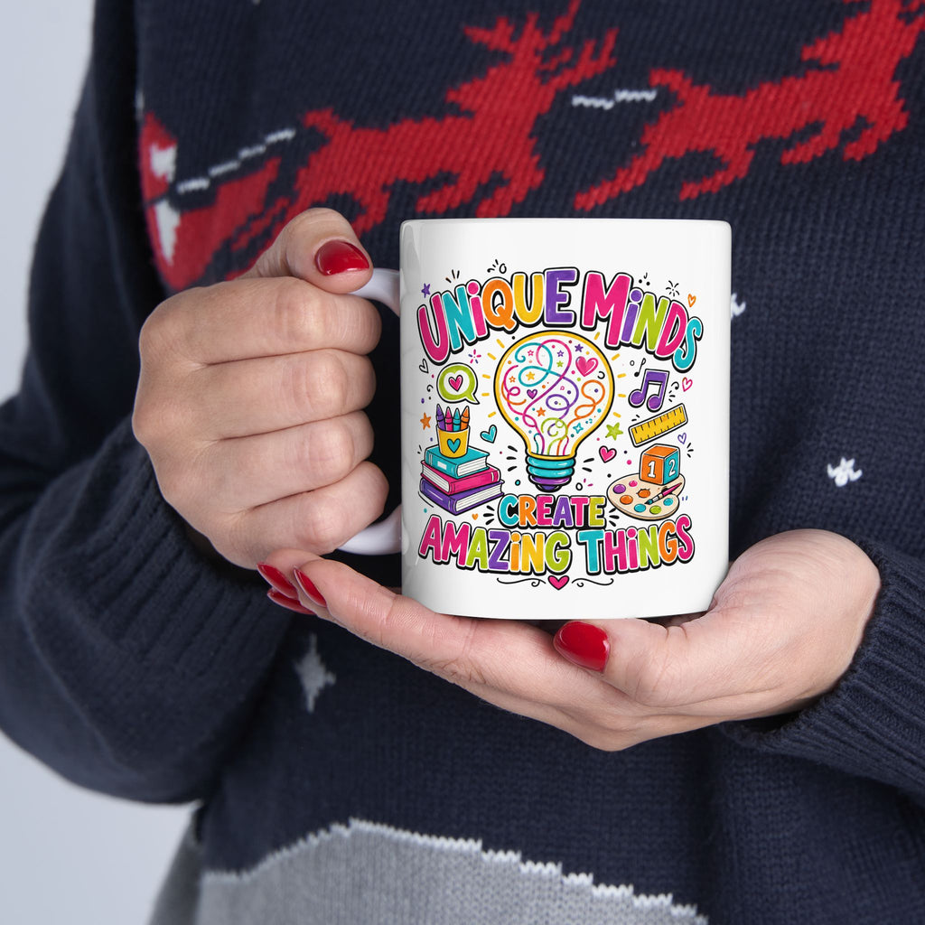 Teacher Mug, Unique Minds Create Amazing Things, Neurodiversity Gift Coffee Cup