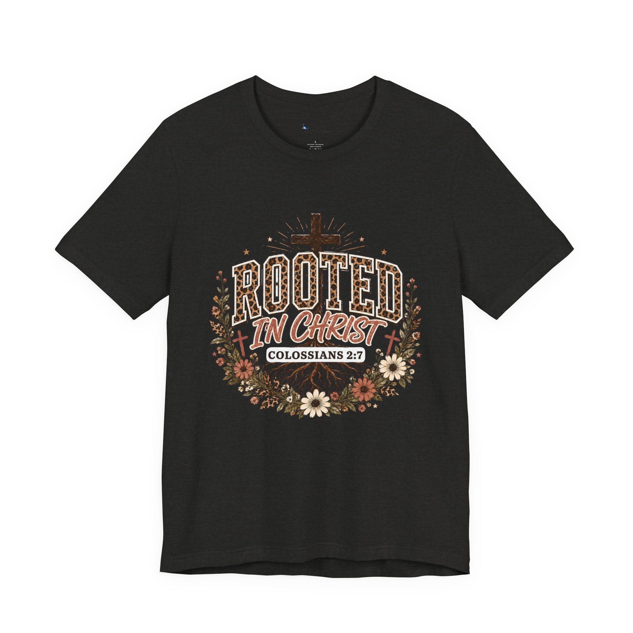 Rooted In Christ Tee, Christian Shirt, Faith Colossians Floral Graphic
