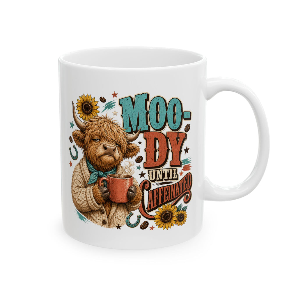 Coffee Mug, Moo-dy Until Caffeinated Highland Cow Farmhouse Teacher Gift