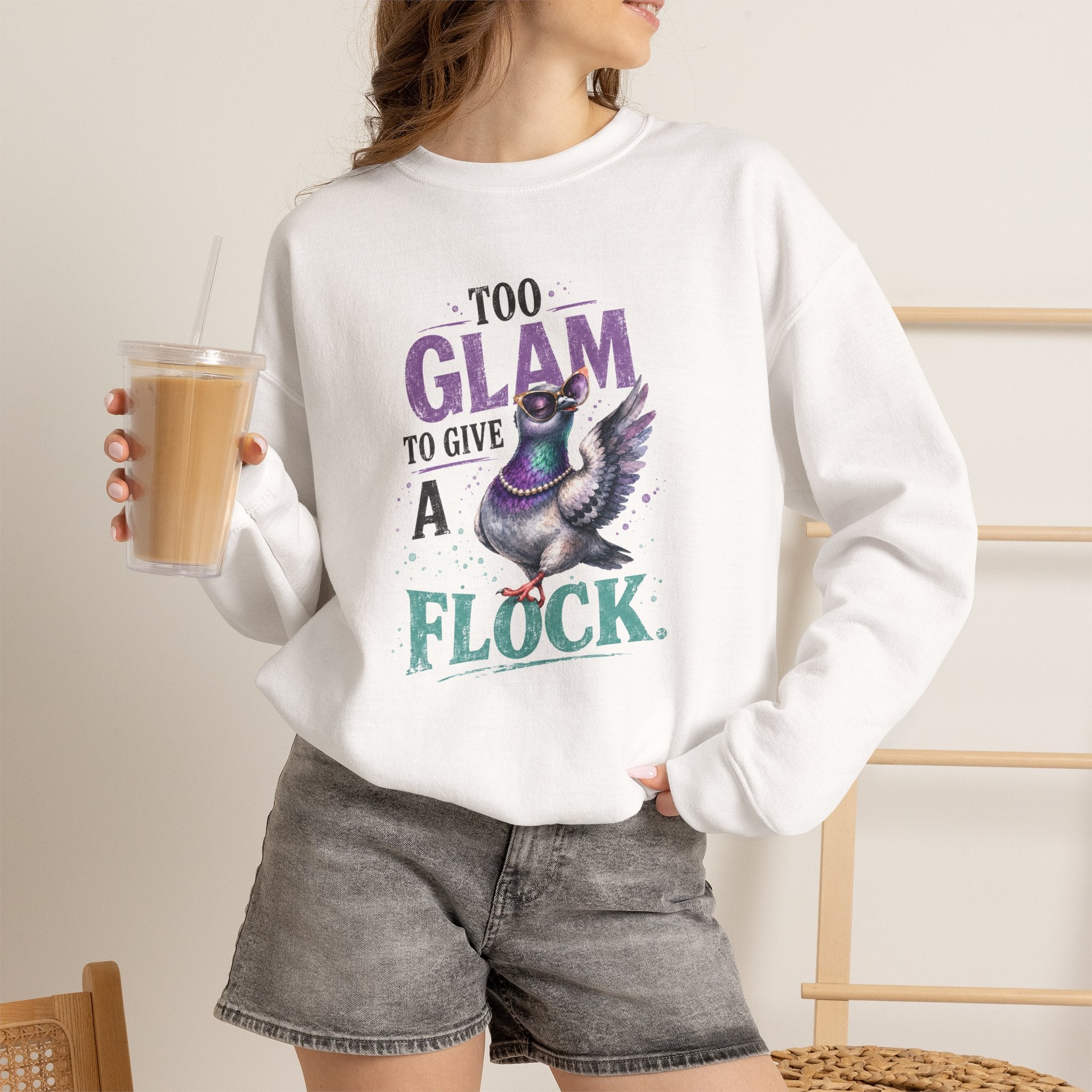 Too Glam to Give a Flock Sweatshirt | Funny Pigeon Graphic Unisex Bird Lover Shirt