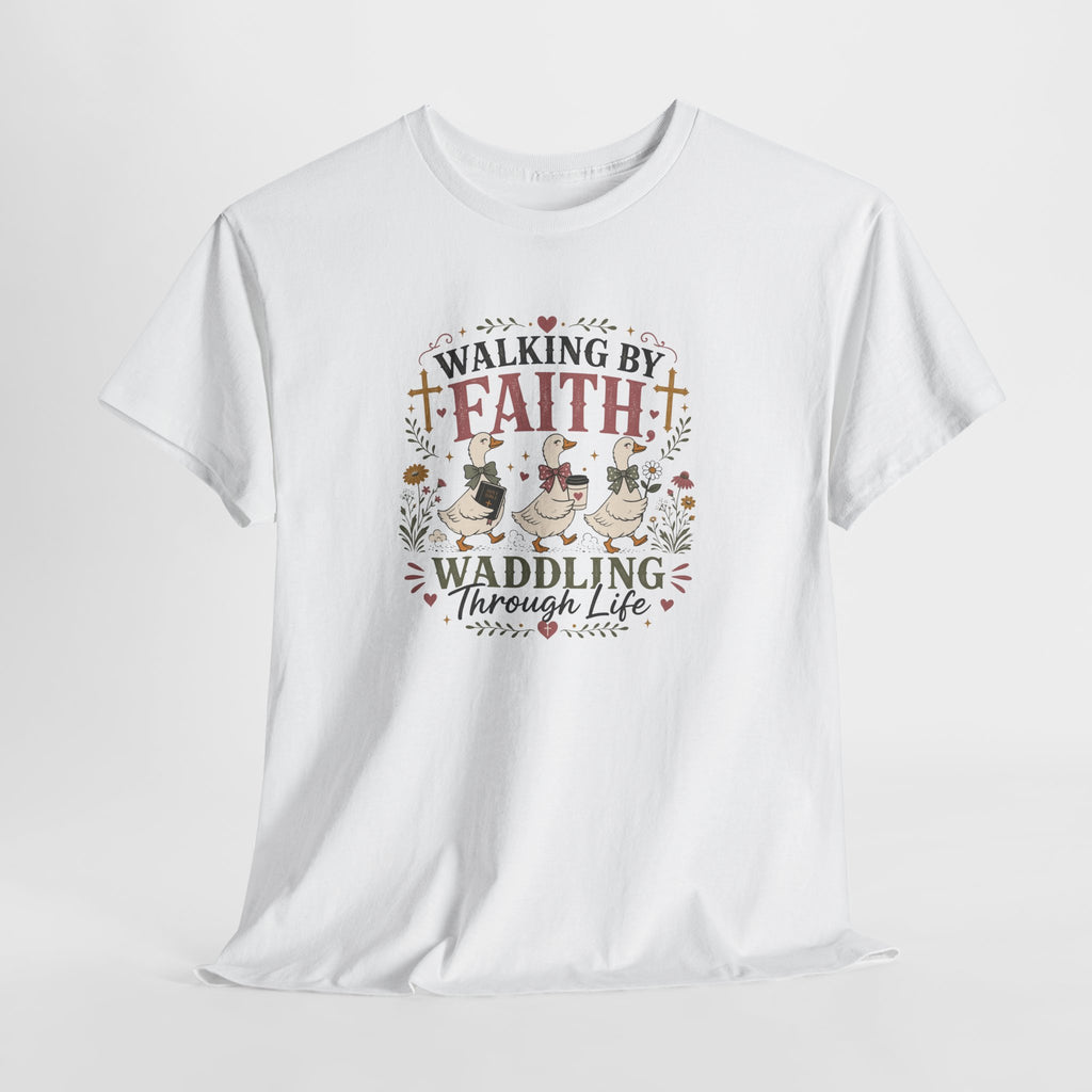 Walking by Faith Goose Shirt | Christian Graphic Tee | Waddling Through Life Faith Shirt
