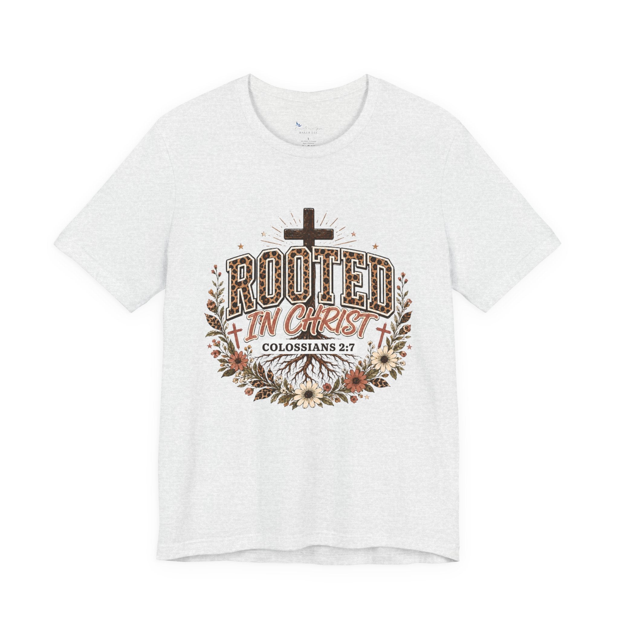 Rooted In Christ Tee, Christian Shirt, Faith Colossians Floral Graphic