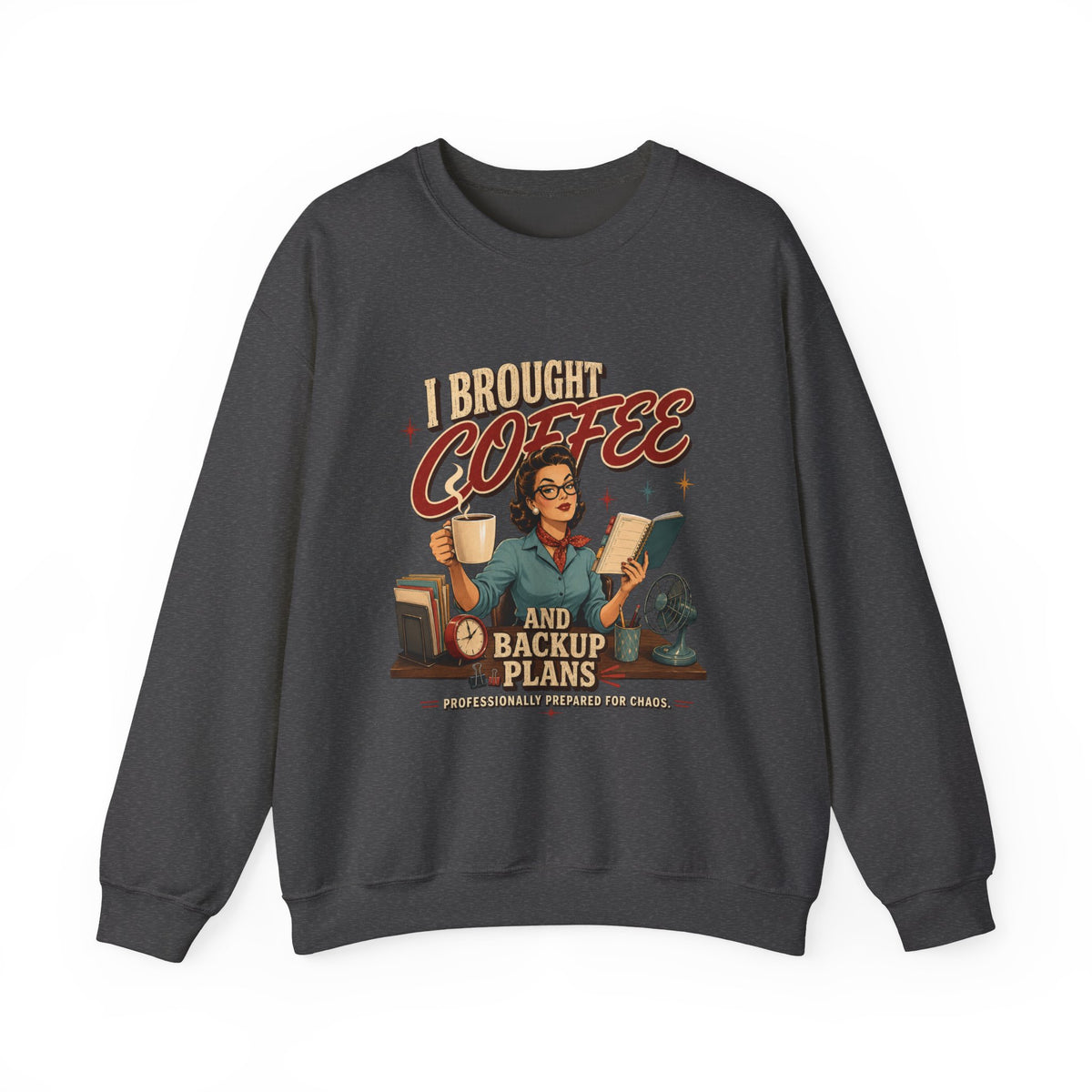 Coffee Shirt, Brought Backup Plans Sweatshirt, Book Lover Reader Mom Gift