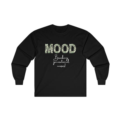 MOOD Breaking Generational Curses Shirt - Wealthy Vibes Long Sleeve T-Shirt - Danielle and Jason Baker LLC - Danielle Baker's Boutique