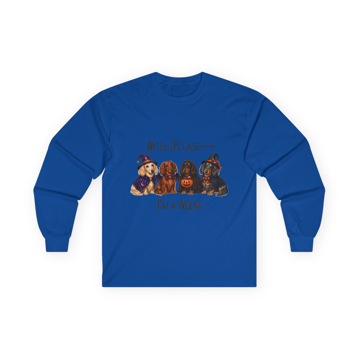 Dachshund Halloween Long Sleeve Shirt, Witch Please I’m A Weenie Fall Dog Lover Gift