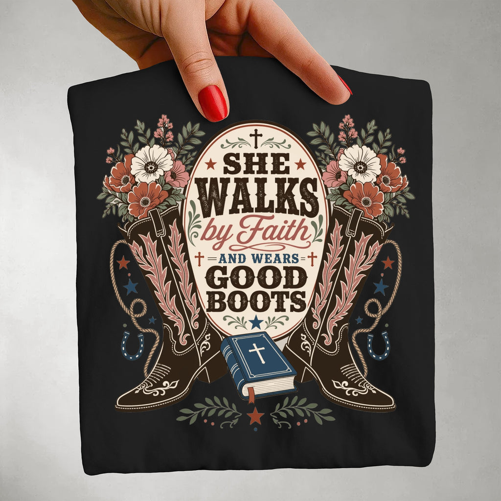 She Walks by Faith and Wears Good Boots Christian Cowgirl Garment-Dyed T-shirt