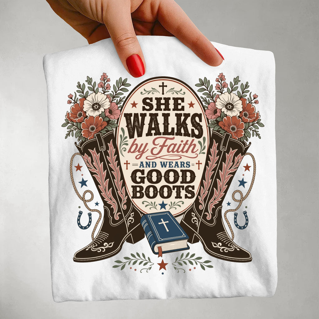 She Walks by Faith and Wears Good Boots Christian Cowgirl Garment-Dyed T-shirt